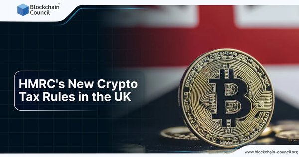 HMRC's New Crypto Tax Rules in the UK